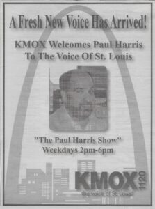 KMOX Paul Harris Ad 2004